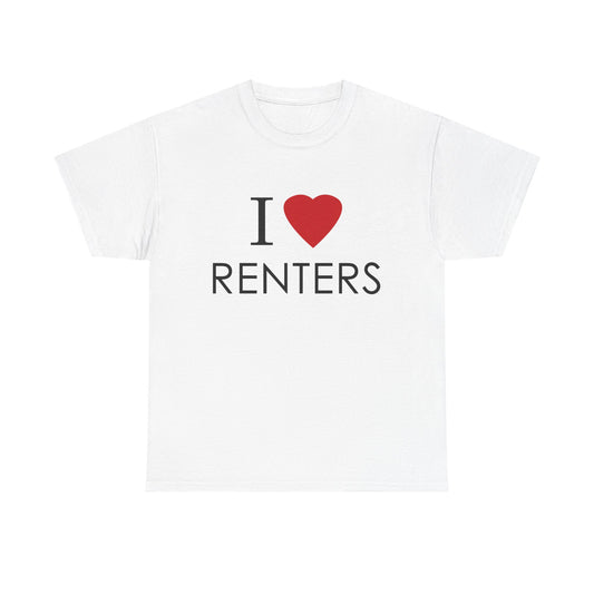 I <3 Renters T-Shirt